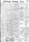 Edinburgh Evening News Wednesday 04 January 1882 Page 1