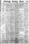 Edinburgh Evening News Monday 02 April 1883 Page 1