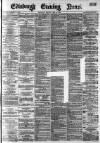 Edinburgh Evening News Monday 30 April 1883 Page 1