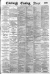 Edinburgh Evening News Thursday 21 June 1883 Page 1