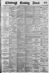 Edinburgh Evening News Wednesday 15 August 1883 Page 1
