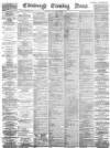 Edinburgh Evening News Wednesday 01 October 1884 Page 1