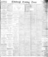 Edinburgh Evening News Wednesday 24 December 1884 Page 1