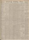 Edinburgh Evening News Tuesday 07 April 1885 Page 1