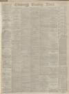 Edinburgh Evening News Wednesday 01 July 1885 Page 1