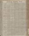 Edinburgh Evening News Saturday 24 October 1885 Page 1
