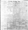 Edinburgh Evening News Wednesday 13 April 1887 Page 1