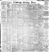 Edinburgh Evening News Saturday 03 August 1889 Page 1