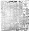 Edinburgh Evening News Thursday 03 October 1889 Page 1