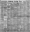 Edinburgh Evening News Saturday 23 August 1890 Page 1
