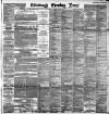 Edinburgh Evening News Wednesday 05 August 1891 Page 1