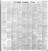 Edinburgh Evening News Tuesday 23 February 1892 Page 1