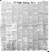 Edinburgh Evening News Friday 01 July 1892 Page 1