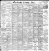 Edinburgh Evening News Monday 30 January 1893 Page 1