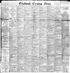 Edinburgh Evening News Thursday 25 May 1893 Page 1