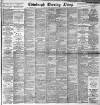 Edinburgh Evening News Tuesday 30 January 1894 Page 1