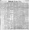 Edinburgh Evening News Saturday 26 January 1895 Page 1