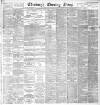 Edinburgh Evening News Saturday 02 February 1895 Page 1