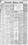 Edinburgh Evening News Saturday 30 March 1895 Page 1