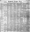 Edinburgh Evening News Wednesday 08 May 1895 Page 1
