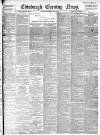 Edinburgh Evening News Wednesday 22 May 1895 Page 1