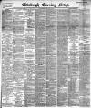 Edinburgh Evening News Saturday 20 July 1895 Page 1