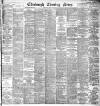 Edinburgh Evening News Monday 29 July 1895 Page 1