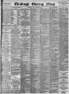 Edinburgh Evening News Saturday 21 September 1895 Page 1