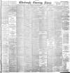 Edinburgh Evening News Tuesday 07 January 1896 Page 1