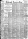 Edinburgh Evening News Wednesday 04 March 1896 Page 1