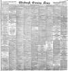 Edinburgh Evening News Tuesday 07 July 1896 Page 1