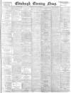 Edinburgh Evening News Monday 20 July 1896 Page 1