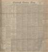 Edinburgh Evening News Thursday 08 April 1897 Page 1