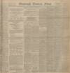 Edinburgh Evening News Thursday 29 July 1897 Page 1