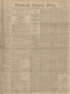 Edinburgh Evening News Monday 01 November 1897 Page 1
