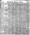 Edinburgh Evening News Wednesday 03 May 1899 Page 1