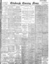 Edinburgh Evening News Monday 15 May 1899 Page 1