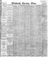 Edinburgh Evening News Wednesday 07 June 1899 Page 1