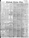 Edinburgh Evening News Wednesday 26 July 1899 Page 1