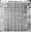 Edinburgh Evening News Tuesday 10 October 1899 Page 1
