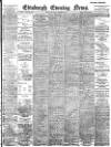 Edinburgh Evening News Friday 08 December 1899 Page 1
