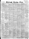 Edinburgh Evening News Thursday 15 February 1900 Page 1