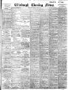 Edinburgh Evening News Wednesday 07 March 1900 Page 1