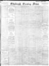 Edinburgh Evening News Tuesday 08 May 1900 Page 1