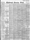Edinburgh Evening News Monday 16 July 1900 Page 1