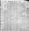 Edinburgh Evening News Thursday 09 August 1900 Page 1