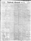 Edinburgh Evening News Friday 14 September 1900 Page 1
