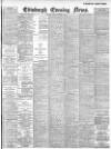 Edinburgh Evening News Friday 14 December 1900 Page 1