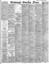 Edinburgh Evening News Wednesday 09 January 1901 Page 1