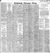Edinburgh Evening News Saturday 19 January 1901 Page 1